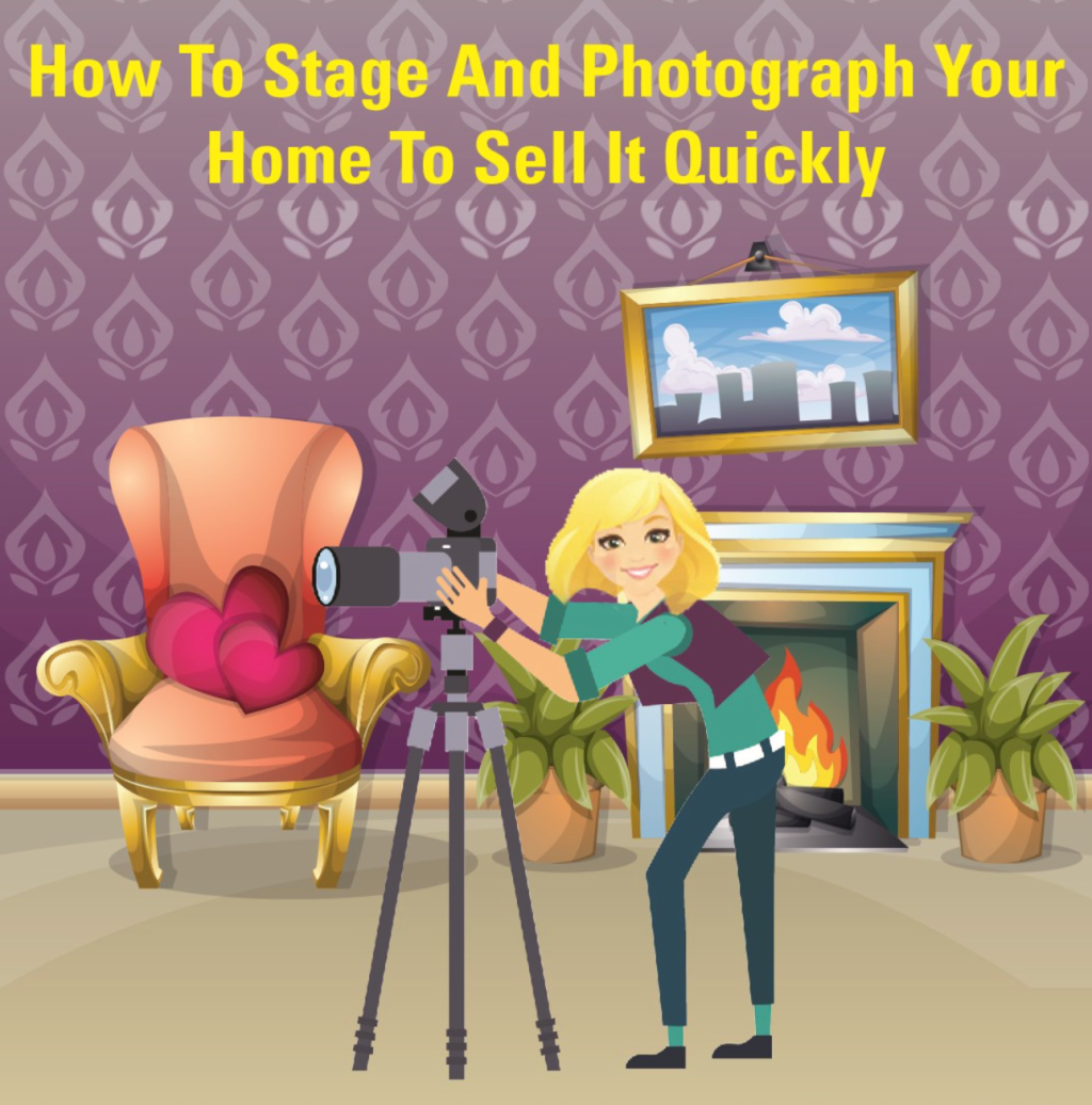 How to stage and photograph your home to help it sell quickly
